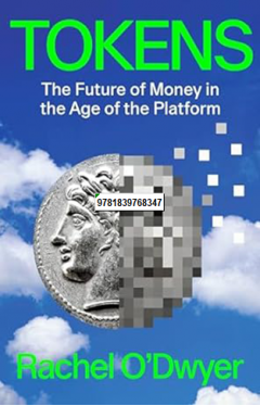 Tokens - The Future of Money in the Age of the Platform